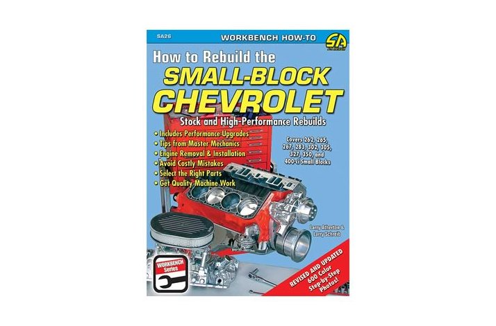 How to Rebuild the Small Block Chevrolet