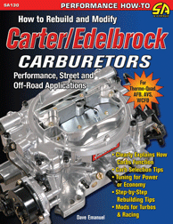 How to Rebuild and Modify Carter/Edelbrock Carbure