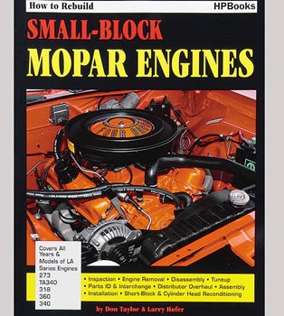How To Rebuild Small-Block Mopar Engines