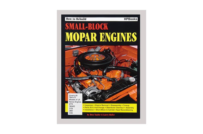 How To Rebuild Small-Block Mopar Engines